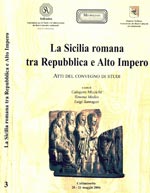 LA SICILIA ROMANA TRA REPUBBLICA E ALTO IMPERO